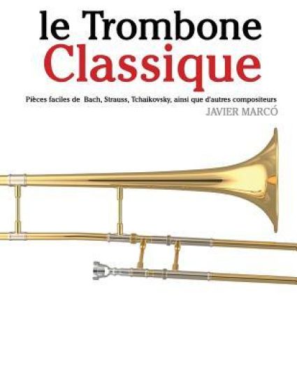 Le Trombone Classique: Pi