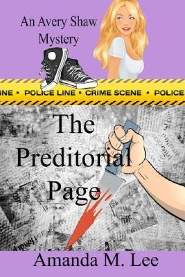 The Preditorial Page: An Avery Shaw Mystery