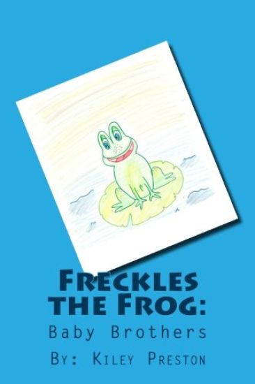 Freckles the Frog: Baby Brothers