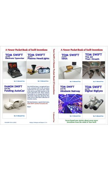 Tom Swift's A Newer Pocket Book of Swift Inventions: A third helping of seven short invention stories