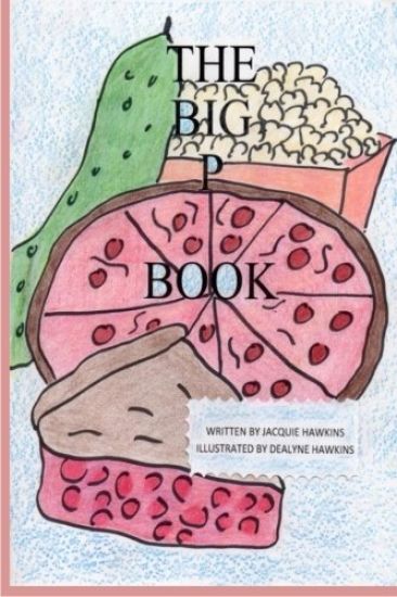 The Big P Book: Part of the Big A-B-C Book series with words starting with the letter P or have P in them.