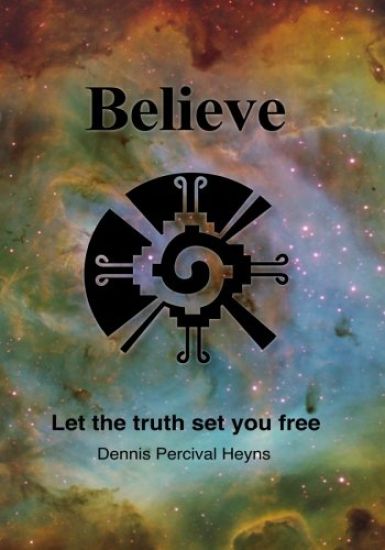 Believe - Let the truth set you free