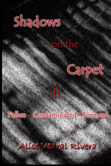 Shadows on the Carpet II: Fallen - Contaminated - Torment