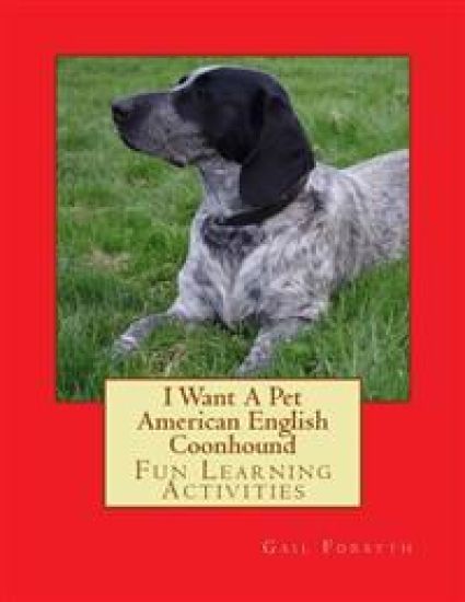 I Want A Pet American English Coonhound
