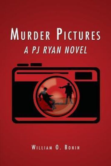 Murder Pictures: A PJ Ryan Novel
