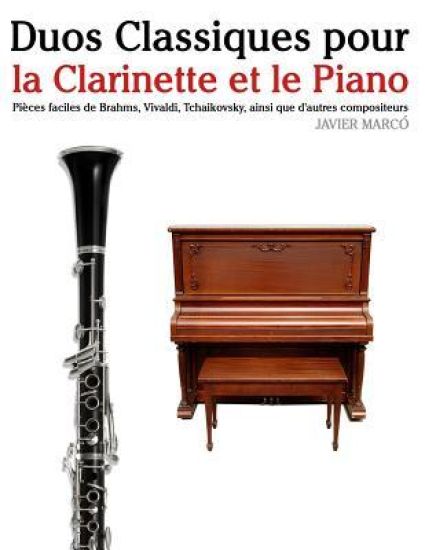 Duos Classiques Pour La Clarinette Et Le Piano: Pi