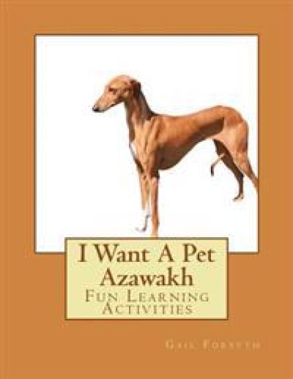 I Want A Pet Azawakh