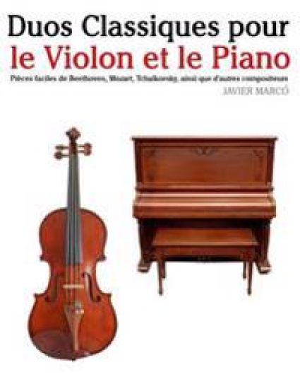 Duos Classiques Pour Le Violon Et Le Piano: Pi