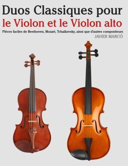 Duos Classiques Pour Le Violon Et Le Violon Alto: Pi