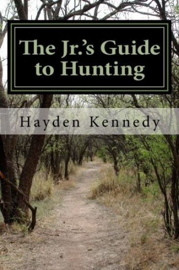 The Jr.'s Guide to Hunting