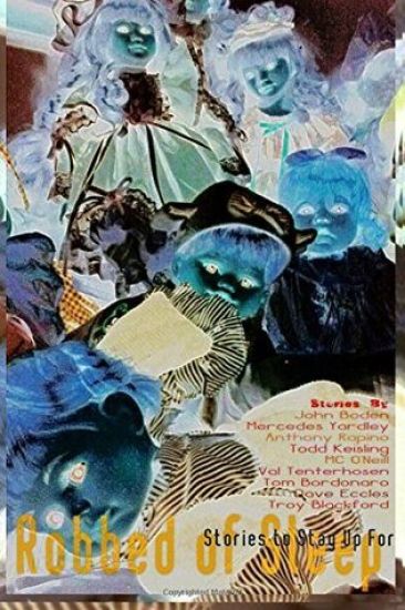 Robbed of Sleep: Stories to Stay Up For