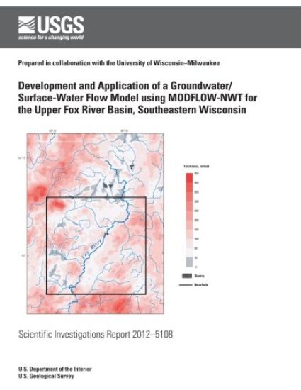 Development and Application of a Groundwater/Surface-Water Flow Model using MODFLOW-NWT for Upper Fox River Basin, Southeastern Wisconsin