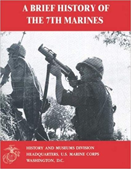 A Brief History of the 7th Marines