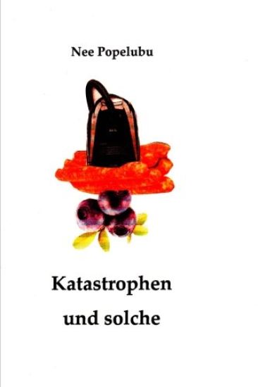Katastrophen und solche