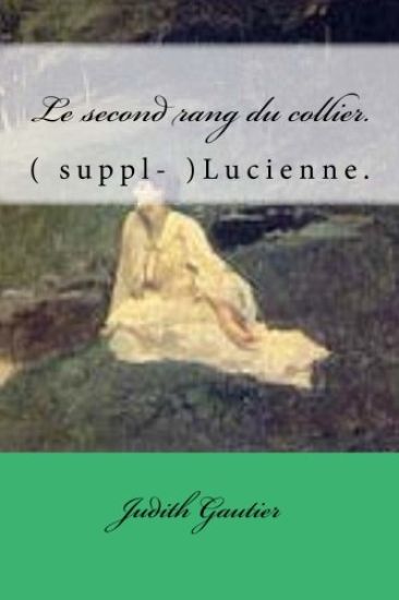 Le second rang du collier.: ( suppl- )Lucienne.