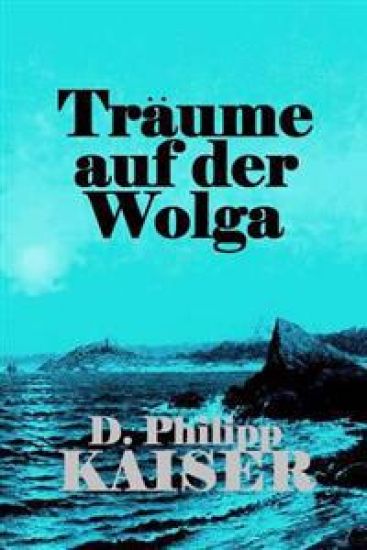 Träume auf der Wolga