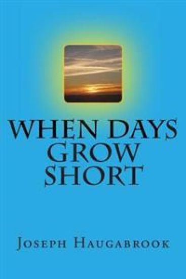 When Days Grow Short