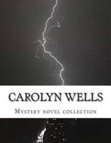 Carolyn Wells, mystery collection novels