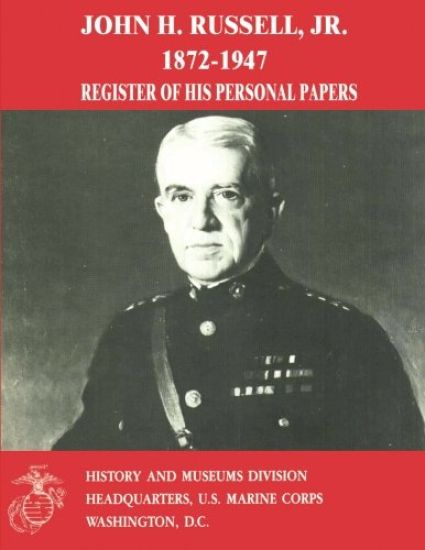 John H. Russell, Jr., 1872-1947: Register of His Personal Papers