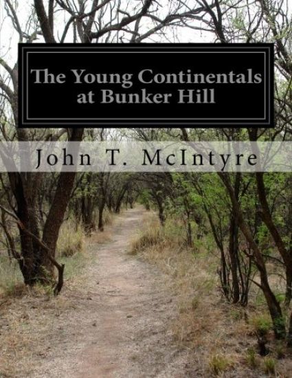 The Young Continentals at Bunker Hill