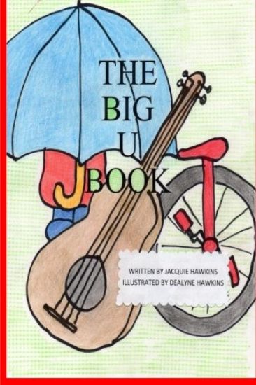 The Big U Book: Part of The Big A-B-C- Book series, a preschool picture book in rhyme with words starting with or have the letter U in them.