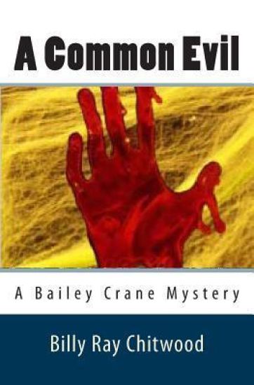 A Common Evil: A Bailey Crane Mystery