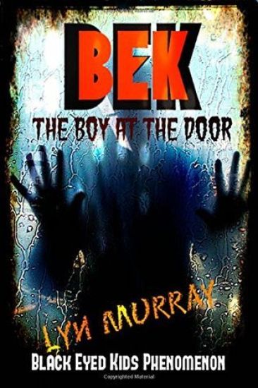 BEK (Black Eyed Kids Phenomenon): The Boy At The Door