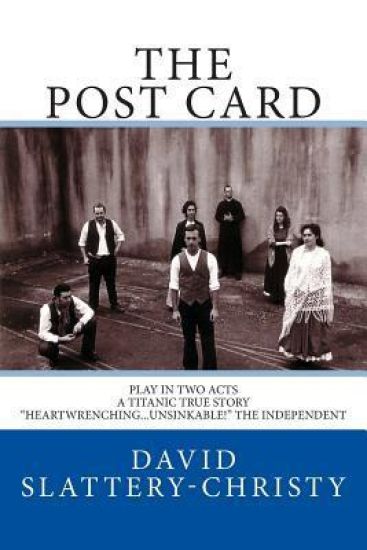 The Post Card: Play In Two Acts