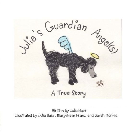 Julia's Guardian Angel(s): A True Story