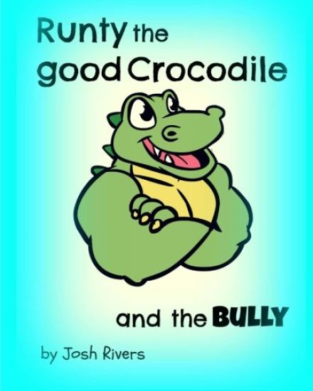 Runty the Good Crocodile and the Bully