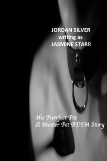 His Purrfect Pet: A Master Pet BDSM Story