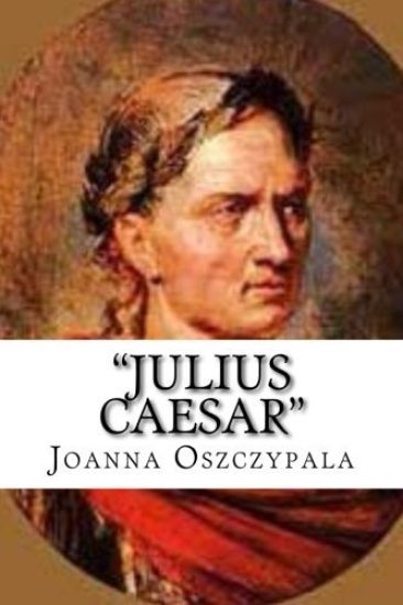 "Julius Caesar": Novel, Fiction, Literature,