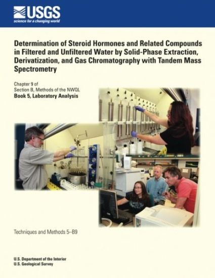 Determination of Steroid Hormones and Related Compounds in Filtered and Unfiltered Water by Solid-Phase Extraction, Derivatization, and Gas Chromatogr