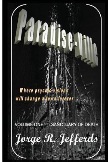 Paradise-Ville: Sanctuary of Death