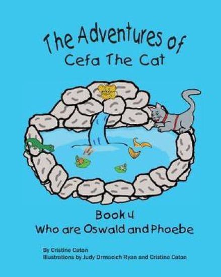 The Adventures of Cefa the Cat: Who are Oswald and Phoebe