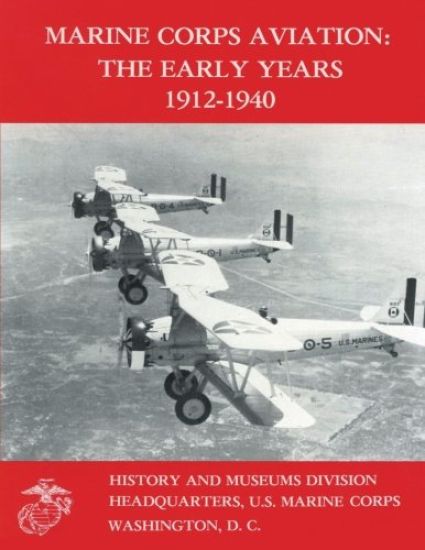 Marine Corps Aviation: The Early Years, 1912-1940