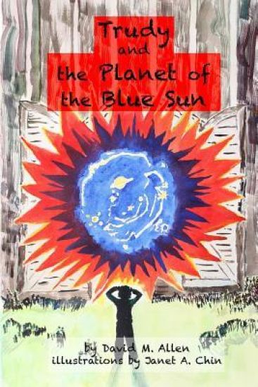 Trudy and the Planet of the Blue Sun