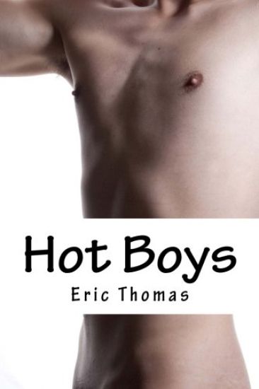 Hot Boys: Frivole Gay Geschichten
