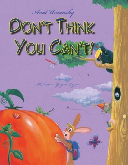 Don't Think You Can't;