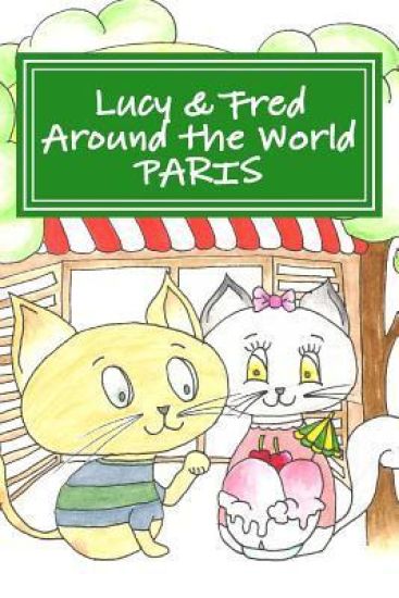 Lucy & Fred: Around the World - Paris!