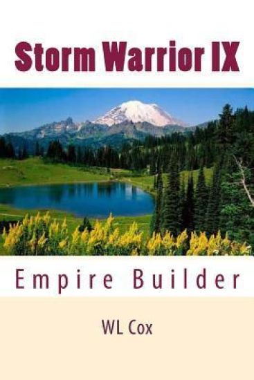 Storm Warrior IX: Empire Builder