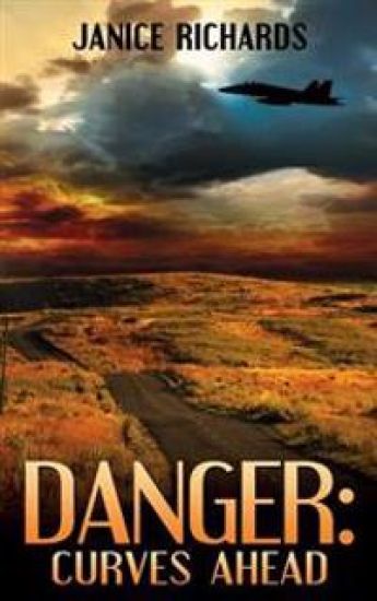 Danger: Curves Ahead: Roads to Romance Book Two