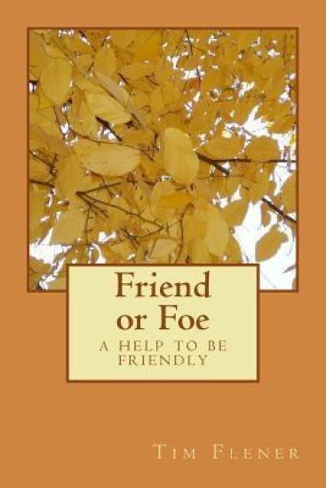 Friend or Foe: a help to be friendly