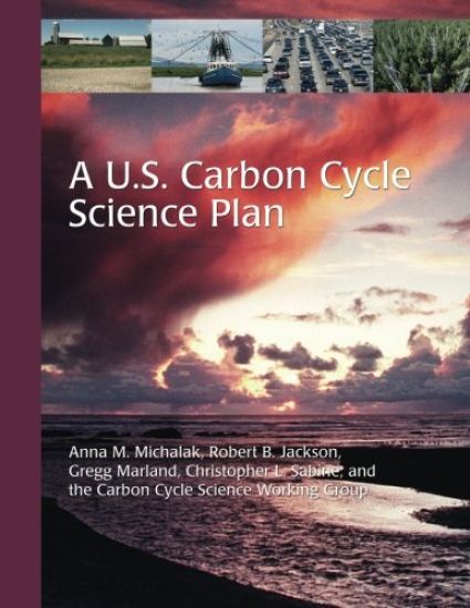 A U.S. Carbon Cycle Science Plan