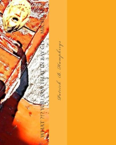 what ?!? you saw that in bay city, michigan: unusual things from bay city, michigan in black and white images with hints of vivid color