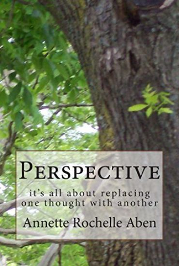 Perspective: it's all about replacing one thought with another