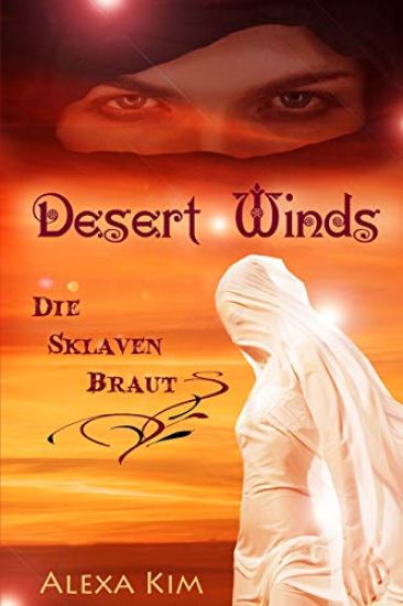 Desert Winds - Die Sklavenbraut