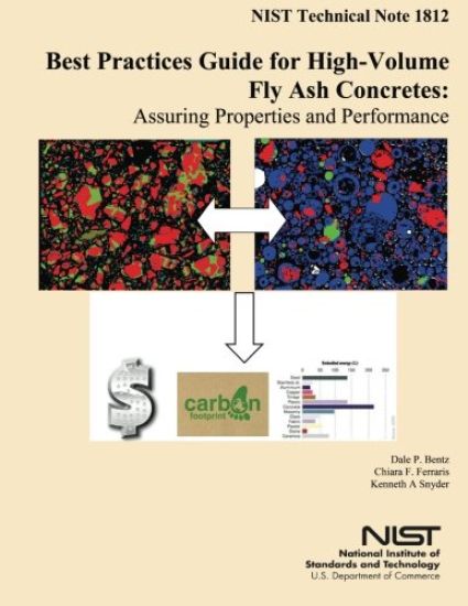 Best Practices Guide for High-Volume Fly Ash Concretes: Assuring Properties and Performance