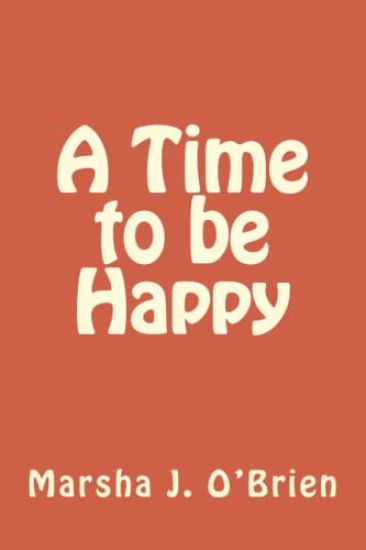 A Time to be Happy