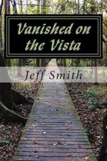 Vanished on the Vista: A U.S. Marshal James Jennings Novel